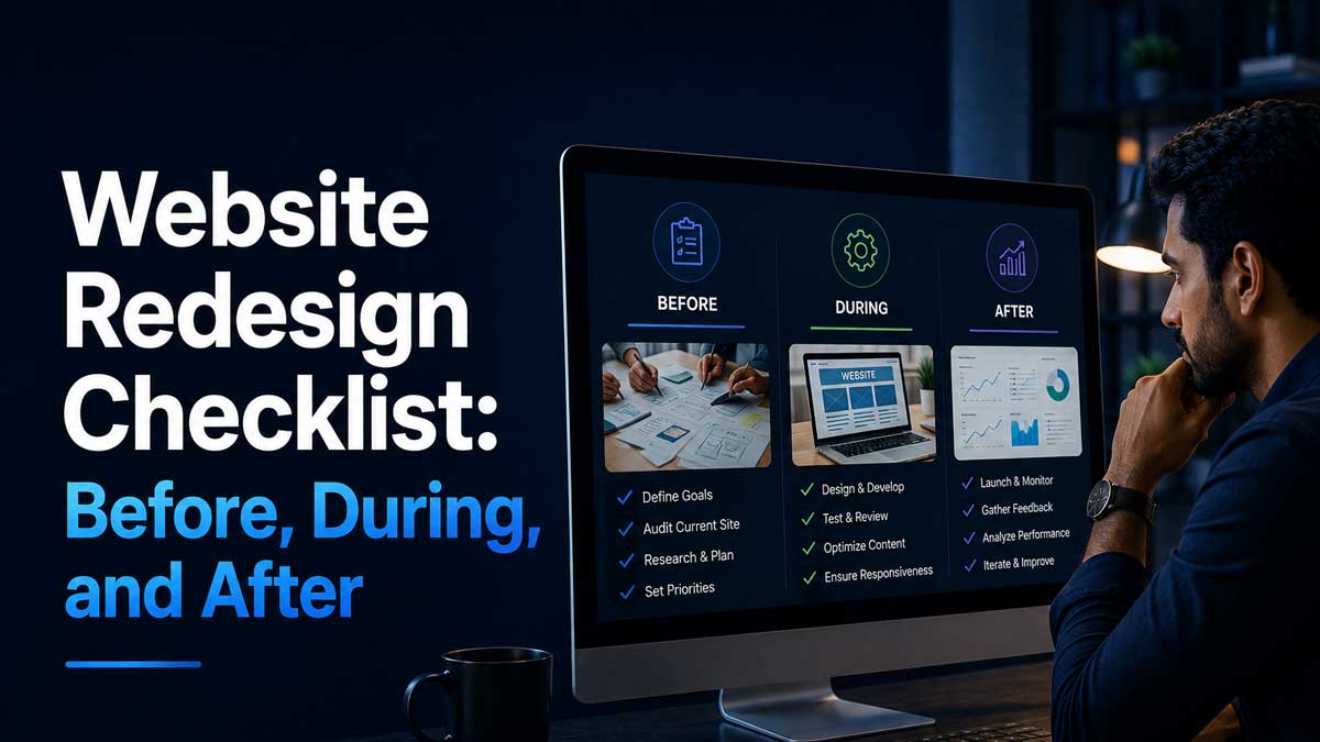 Website Redesign Checklist Before, During, and After
